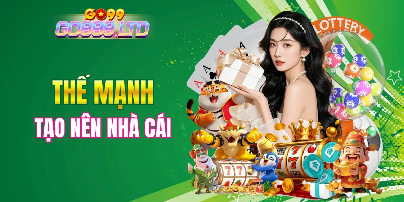 Thế mạnh tạo nên GO99